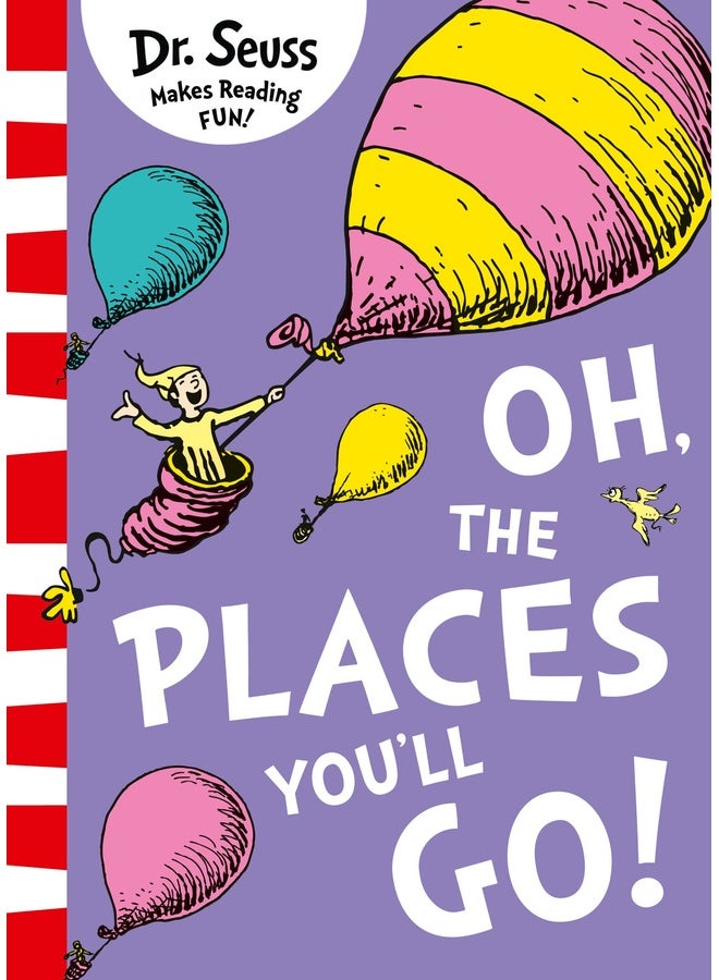 Oh, The Places You’ll Go!